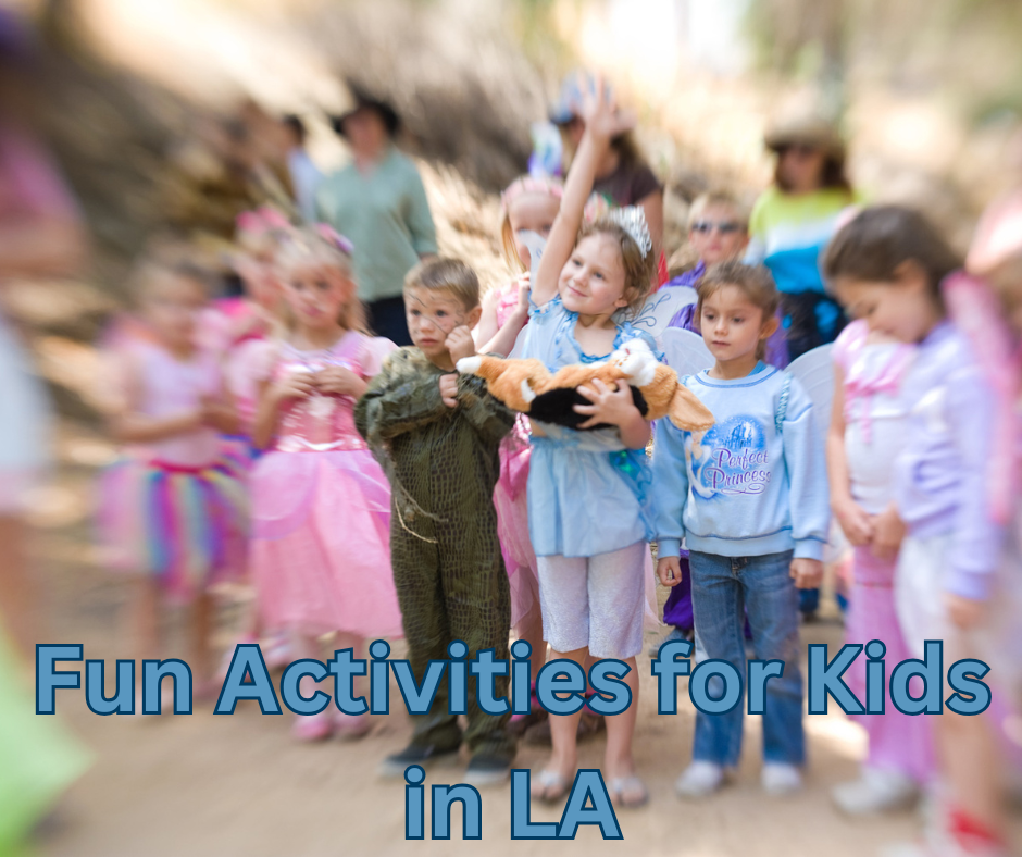 Fun Activities for Kids in LA